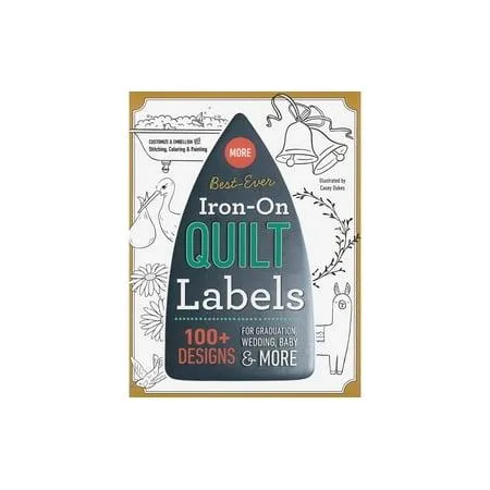More Best Ever Iron-on Quilt Labels