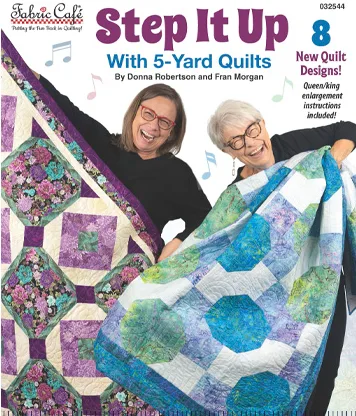 Step it Up With 5 Yd Quilts - Fabric Cafe